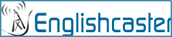 Englishcaster