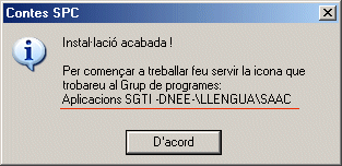 Missatge conforme la instal·lació ja ha acabat