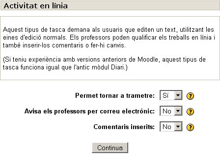 Com crear una tasca: els paràmetres inicials Com crear una tasca: els paràmetres inicials